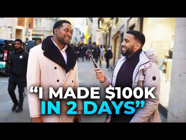 Asking Strangers What Do You Do for A Living? | Interviewing Millionaires in London