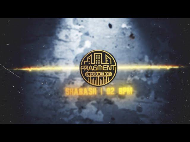 FRAGMENT PRODUCTION x БИТОДЕЛЬНЯ | SHABASH | 92 BPM