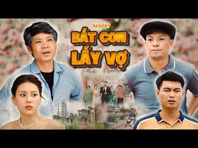 ( Nhạc Chế ) BẮT CON LẤY VỢ | Parody Nhạc Chế Mới Nhất 2024 | Thái Dương, Trường Sơn, Ngọc Trinh