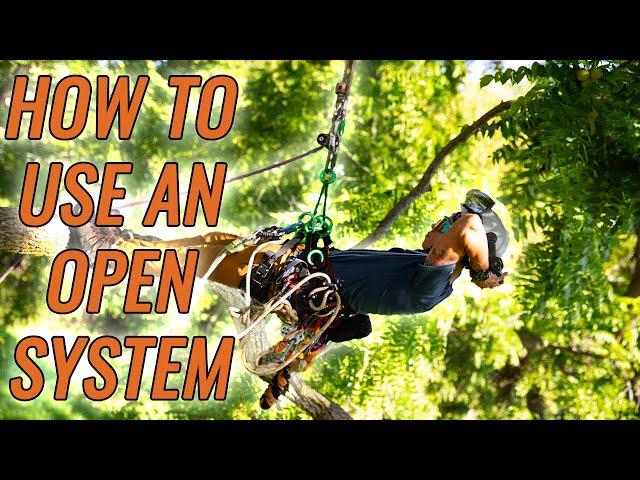 How to Climb Trees using an Open System.