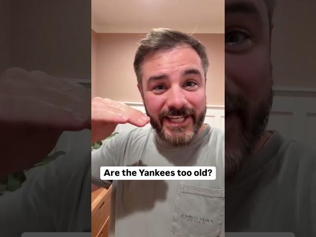 Jomboy disagrees that the Yankees are too old #yankees #mlb #baseball #sports #newyork