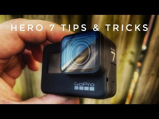 GoPro Hero 7 Black Tips and Tricks