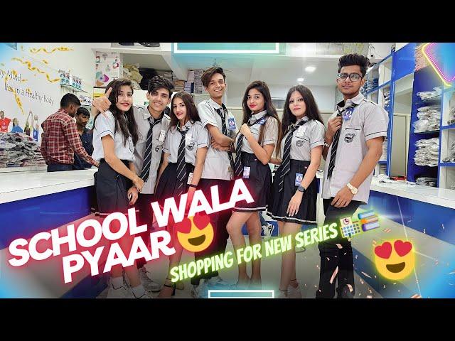 School Wala Pyaar ️| Shopping for New Series ️| Yashu09