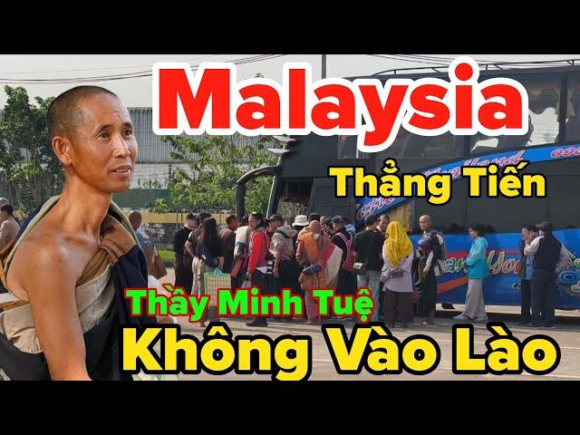 Thầy Minh Tuệ Thẳng Tiến Malaysia