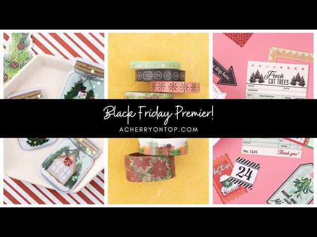 Black Friday Premier at A Cherry On Top Crafts