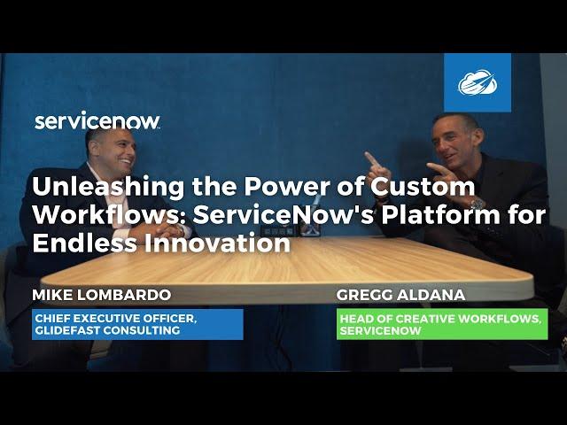 Unleashing the Power of Creator Workflows: ServiceNow's Platform for Endless Innovation