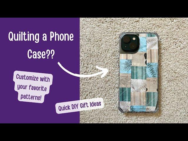 DIY Quilted Phone Case | Sewing a Quilt Inspired Phone Case | DIY Phone Case Ideas | Christmas Gift