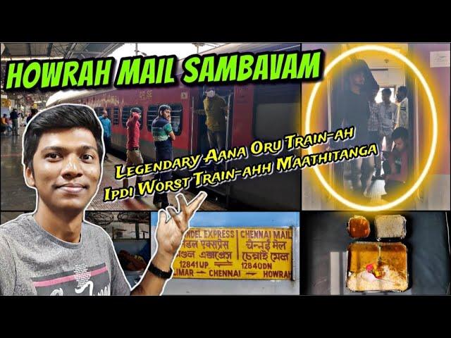 HOWRAH MAIL TRAVEL VLOG!!! Vadaku Rail Pavangal| Chennai Central to Kolkata Howrah | Naveen Kumar