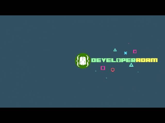 DeveloperAdam Intro