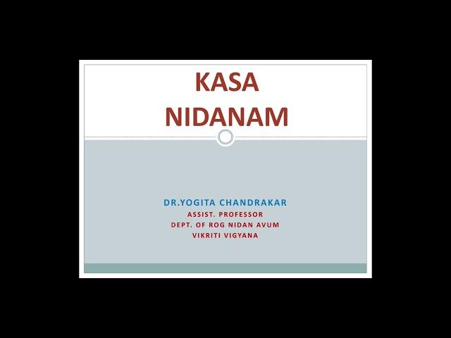 KASA NIDANAM (Pranavaha Srotas Vyadhi) in Madhav Nidan#Ayurveda by Dr. YOGITA CHANDRAKAR