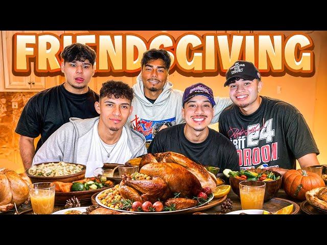 LOS BOYZ FIRST FRIENDSGIVING!!!