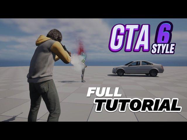 Unreal Engine 5 - GTA 6 Style Tutorial Series Full Course