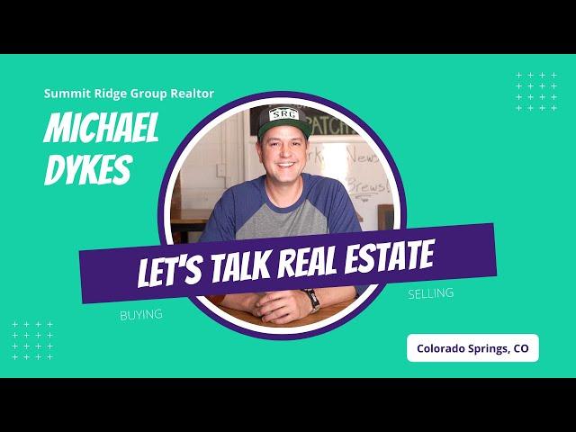 You Asked For a Fun Colorado Springs Real Estate Agent, and Now You Have One! I'm Michael Dykes!