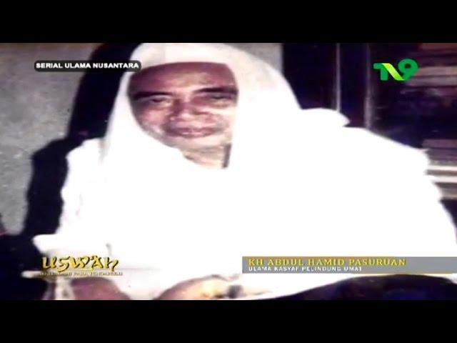 KH. Abdul Hamid Pasuruan - Ulama Kasyaf Pelindung Umat