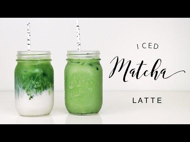 HOW TO MAKE AN ICED MATCHA LATTE