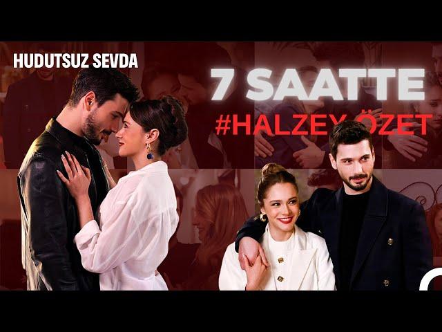 Baştan Sona HalZey Aşkı #1: Dillere Destan Olacağız - Hudutsuz Sevda