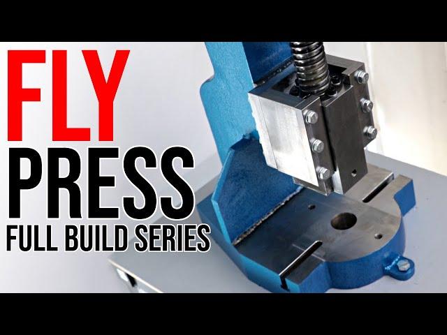 Building a Fly Press - 10 Months in 38 Minutes (Full Build Series)