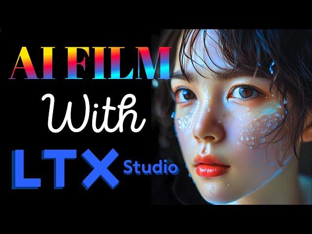 Create an AI Film using LTX Studio | Step-by-Step Tutorial