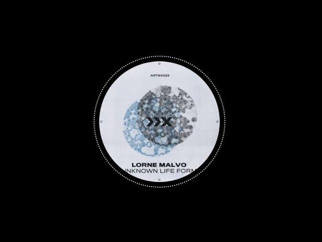 Lorne Malvo - Unknown Life Form 004 [ARTSX023]