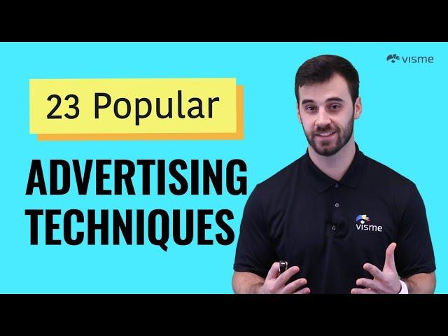 23 Advertising Techniques Used to Create Powerful and Persuasive Ads