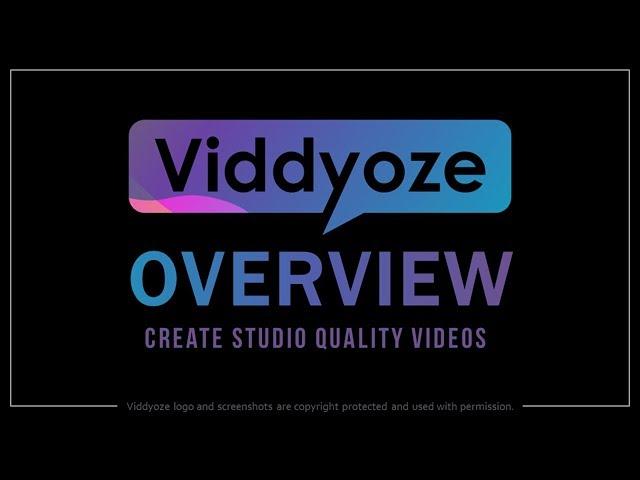 Viddyoze Overview - Demo & Walkthrough