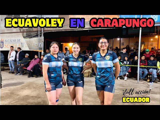 𝗘𝗖𝗨𝗔𝗩𝗢𝗟𝗘𝗬 en CARAPUNGO ≛LAS VIVIS vs SUB 40≛MUJERES vs HOMBRES 2024 QUITO