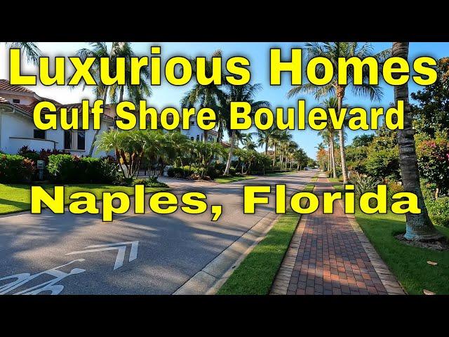 Luxurious Homes On Gulf Shore Boulevard, Naples Florida. Mansions And Homes Real Estate Naples [4K]