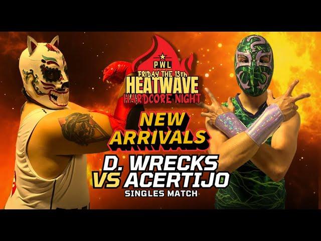 Pro Wrestling Legacy: D. Wrecks vs Acertijo