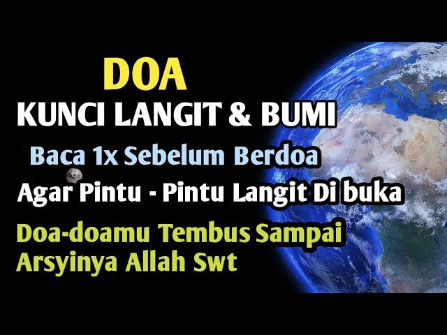 DOA KUNCI LANGIT DAN BUMI