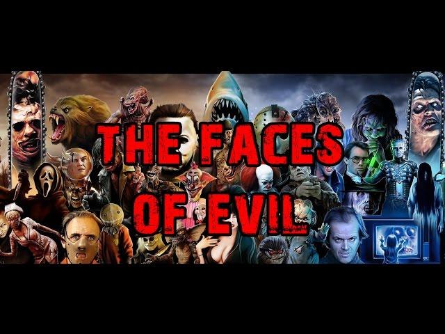 The Faces of Evil - Horror Movie Montage