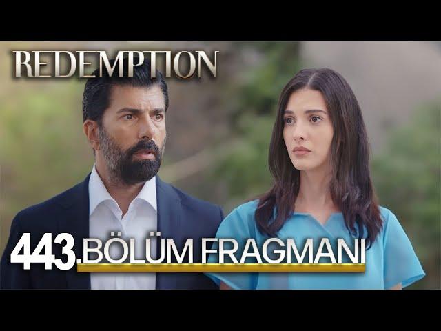 Redemption Episode 443 l Esaret 443. Bölüm Fragmanı l Yüzleşmeyi Öğren Artık!