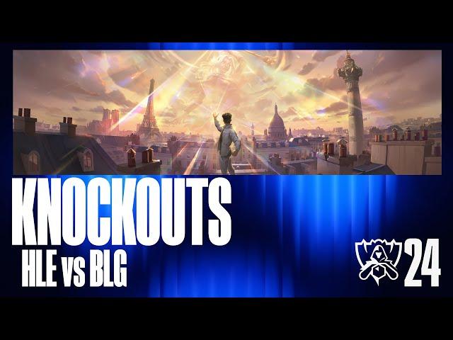 Worlds 2024 - HLE vs BLG - Knockout Stage - Quarterfinals Match 2