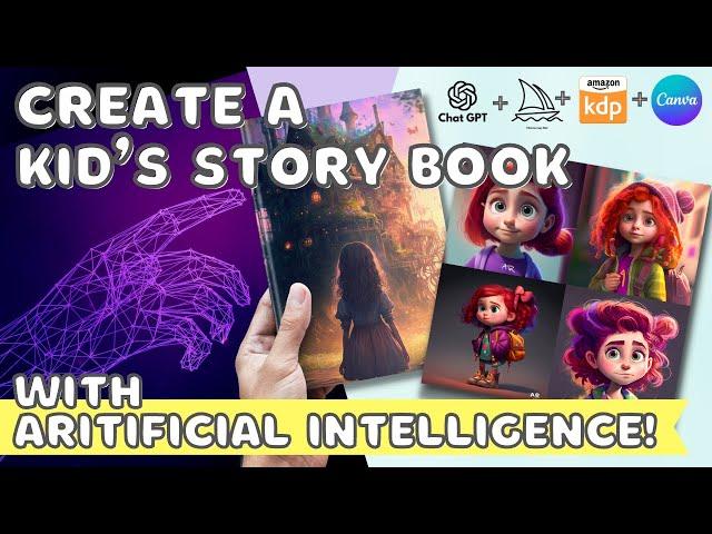 How to Create a Children's Book Using ChatGPT and Midjourney AI - EASY Step by Step for Amazon KDP