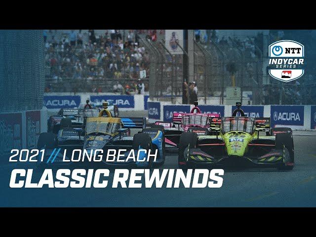 2021 Acura Grand Prix of Long Beach | INDYCAR Classic Full-Race Rewind