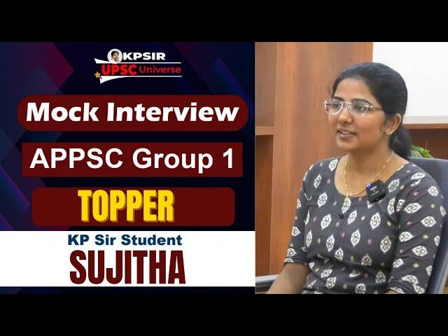 APPSC Group-1_Topper || Sujitha || Mock Interview @ KP Sir UPSC Universe #appscgroup1