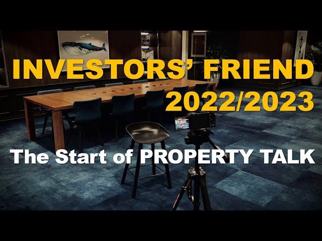 Investors' Friend 2022/2023 Speech - The Start of Property Talk 房说