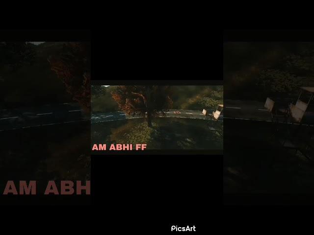 AM ABHI FF Love status