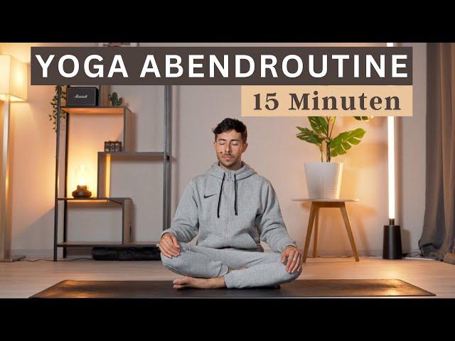 YOGA ABENDROUTINE - 15 Minuten Dehnen & Entspannen (Anfänger geeignet)