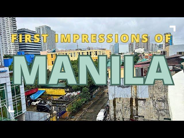 Manila, Philipines - First Impressions of the Capital City