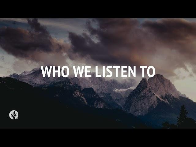 Who We Listen To | Audio Reading | Our Daily Bread Devotional | December 18, 2024