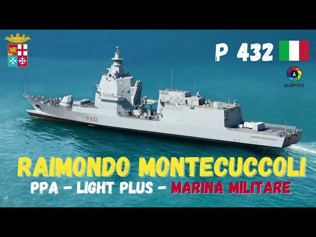 PPA Raimondo MONTECUCCOLI Marina Militare - Italian Navy Launched