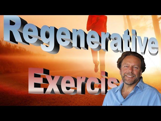 How to Regenerate Joints - Regenerative Exercises