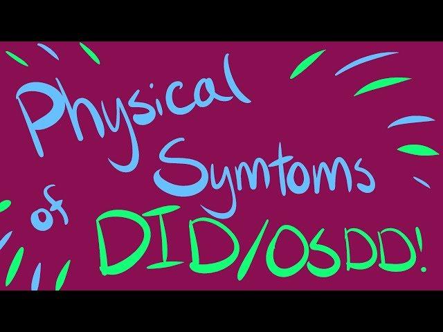 Physical Symptoms and Sensations of DID and OSDD