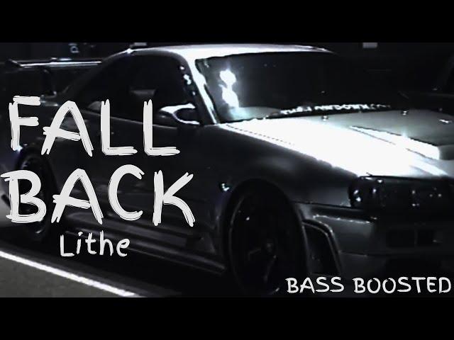 Lithe - Fall Back (SLOWED + BASS BOOSTED)