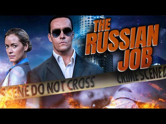 Gripping Crime Thriller | The Russian Job | Full Action Crime Movie | Free Movie