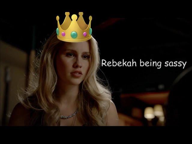 Rebekah being a sassy queen for 2.5 minutes straight