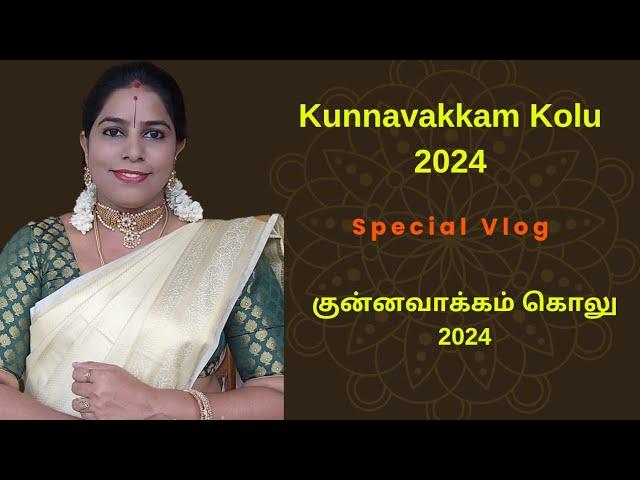 Kunnavakkam Kolu 2024 part - I, decor and golu steps and dolls step by step view, Pavila