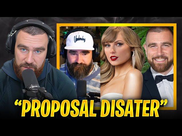 Travis Kelce Reveals His DISASTROUS Proposal Story