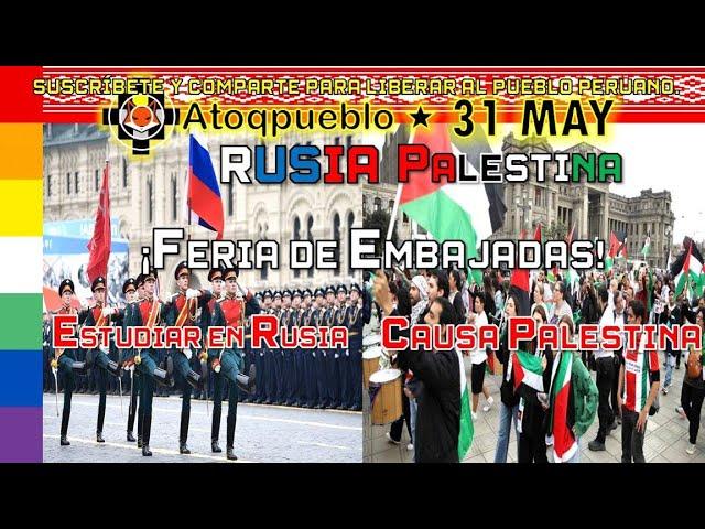 RUSIA , PALESTINA . Estudiar en Rusia. Causa Palestina. Feria de Embajadas. ️