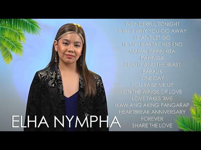 Elha Nympha - COVER SONGS | All About Elha Nympha 2022